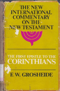 Image of The first Epistle to the Corinthians : The new international commentary on the new testament