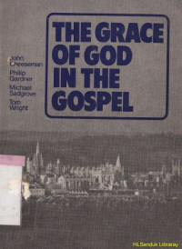Image of The grace of god in the gospel