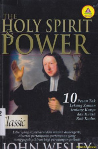 Image of The holy spirit and power : 10 Pesan tak lekang zaman tentang karya dan kuasa roh kudus