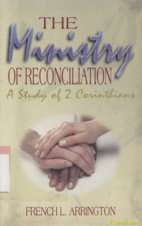 Image of The ministry of reconcilition a study of 2 corinthians