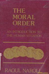 Image of The moral order : an introduction to the human situation
