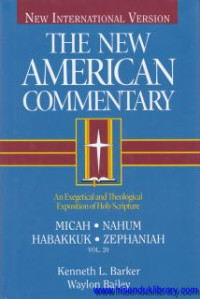 Image of The New American Commentary- vol.20: Micah, Nahum, Habakkuk, Zephaniah