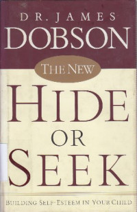 Image of The new hide of seek : building self-esteem in your child