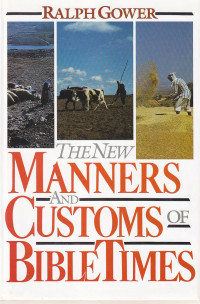 Image of The New manners and Gustoms bible times