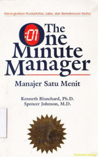 Image of Cara Tercepat Meningkatkan Produktivitas Dan Kemakmuran Anda : The One Minute Manager