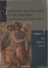 Image of The Reading and preaching of the scriptures in the worship of the christian church-vol.1:The biblical period