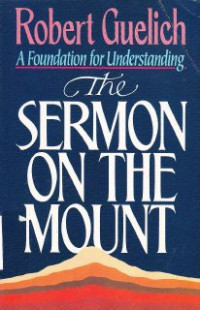 Image of The Sermon On The Mount : A Foundation For Understanding