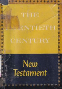 Image of The twentieth century new testament