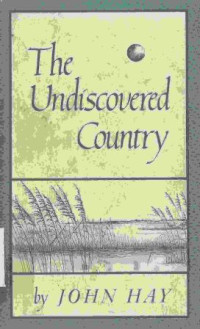 Image of The undiscovered Country : Exploring the wonder of heaven and the afterlife