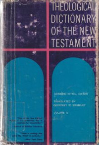 Image of Theologia dictionary of the new testament [v. 4]