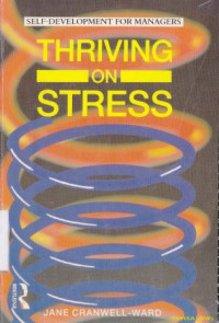 Image of Thriving on stress : self development for managers