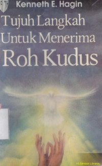 Image of Tujuh langkah untuk menerima roh kudus : Seven steps to receiving the holy spirit
