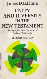 Image of Unity and diversity in the new testament : an inguity into the charcter of earliest : an inguity into the character of earliest christian