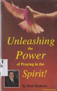 Image of Unleashing the power of praying in the spirit!