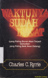 Image of Waktunya sudah dekat : The best is yet to come