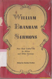 Image of The william branham sermons: how god called me to africa and other sermons