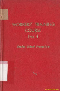 Image of Workers training course no. 4 : sunday school evangelism