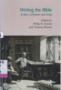 Image of Writing the Bible : scribes, scribalism and script