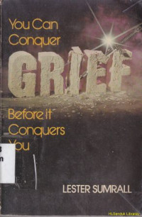 Image of You can conquer grief before it conquers you