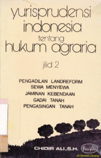 Image of Yurisprudensi Indonesia tentang hukum agraria Jil.2