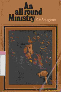 Image of An all round ministry : addresses to ministers and students