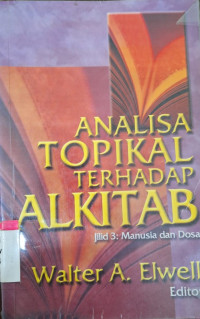 Image of Analisa topikal terhadap Alkitab - Jil.3: manusia dan dosa