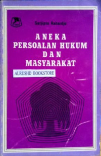 Image of Aneka persoalan hukum dan masyarakat