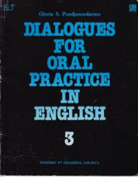 Image of Latihan Percakapan Praktis Bahasa Inggris : Dialogues For Oral Practice In English 3