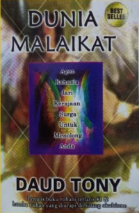 Image of Dunia Malaikat : Agen Rahasia Dari Kerajaan Surga Untuk Menolong Anda