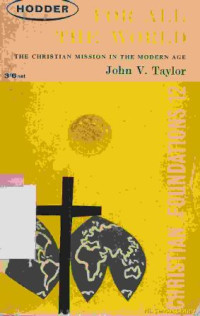 Image of For all the world : the christian mission in the modern age