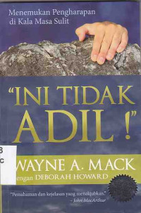 Image of Ini Tidak Adil : menemukan pengharapan di kala masa sulit