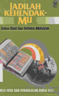 Image of Jadilah kehendakmu : misi menurut cara kristus (Originla title : Your will be done)