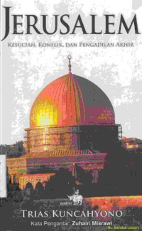 Image of Jerusalem  kesucian, konflik dan pengadilan akhir