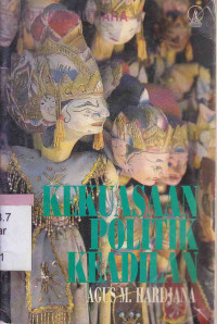 Image of Kekuasaan politik keadilan : 100 kata mutiara