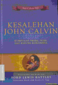 Image of Kesalehan John Calvin : Kumpulan Prosa, puisi, dan kidung rohaninya