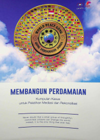 Image of Membangun perdamaian : kumpulan kasus untuk pelatihan mediasi dan rekonsiliasi