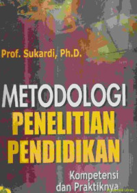 Image of Metodologi penelitian: memberi bekal teoritis pada mahasiswa tentang metodologi penelitian serta diharapkan dapat melaksanakan pendidikan dengan langkah-langkah yang benar