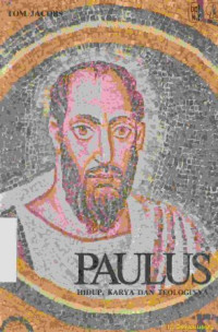 Image of Paulus: hidup, karya dan teologinya