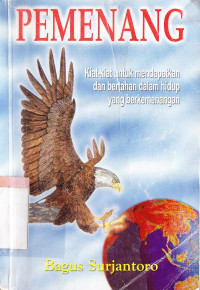 Image of Pemenang : kiat-kiat untuk mendapatkan dan bertahan dalam hiud yang berkemenangan