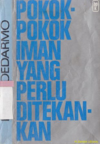 Image of Pokok-pokok iman yang perlu ditekankan