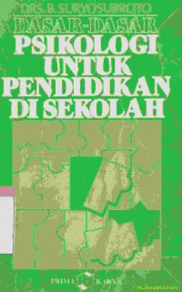 Image of Dasar-dasar psikologi untuk pendidikan di sekolah