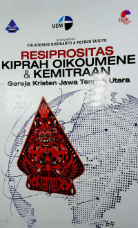 Image of Resiprositas kiprah oikumene dan kemitraan gereja kristen jawa tengah utara