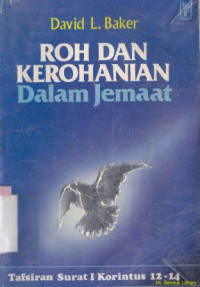 Image of Roh dan kerohanian dalam jemaat : tafsiran surat 1 korintus 12-14