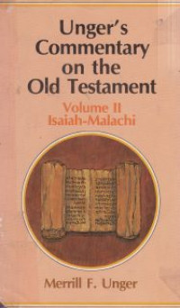 Image of Unger's commentary on the old testament Isaiah-Malachi [v. 2]