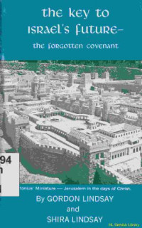 Image of The key to Israel's future:The forgotten covennan