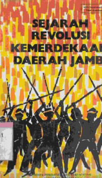 Image of Sejarah revolusi kemerdekaan daerah Jambi