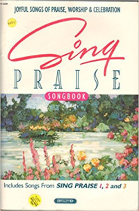 Image of Sing Praise : Joyful Songs Of Praise, Worship And Celebration