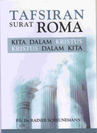 Image of Kita Dalam Kristus, Kristus Dalam Kita : tafsiran surat Roma