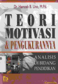 Image of Teori motivasi dan pengukurannya : analisis di bidang pendidikan