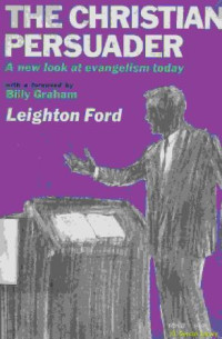 Image of The christian persuader : a new look at evangelism today